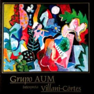 Grupo Aum interpreta Villani-Côrtes