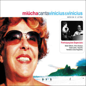 Miucha canta Vinicius & Vinicius