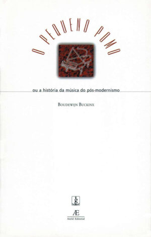 O Pequeno Pomo ou a história do pós-modernismo