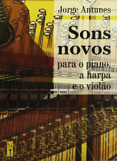 Sons novos para piano, a harpa e o violão