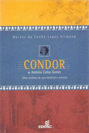 Condor de Antônio Carlos Gomes