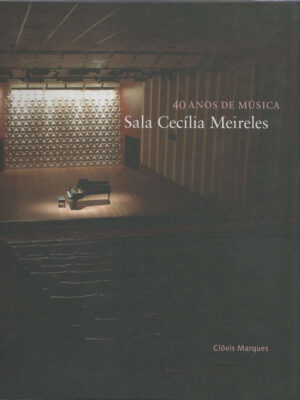 40 anos de música - Sala Cecília Meireles