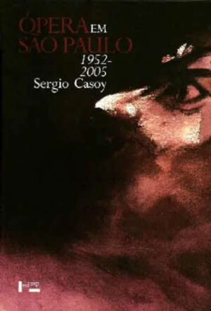 Ópera em São Paulo - 1952-2005