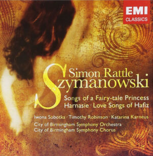 Szymanowski: Harnasie - Orchestral Songs