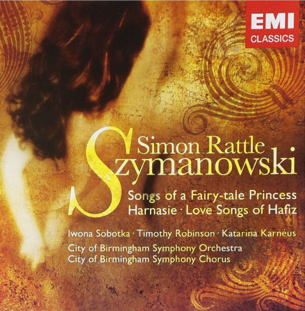 Szymanowski: Harnasie - Orchestral Songs