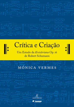 Crítica e Criação - um estudo da Kreisleriana