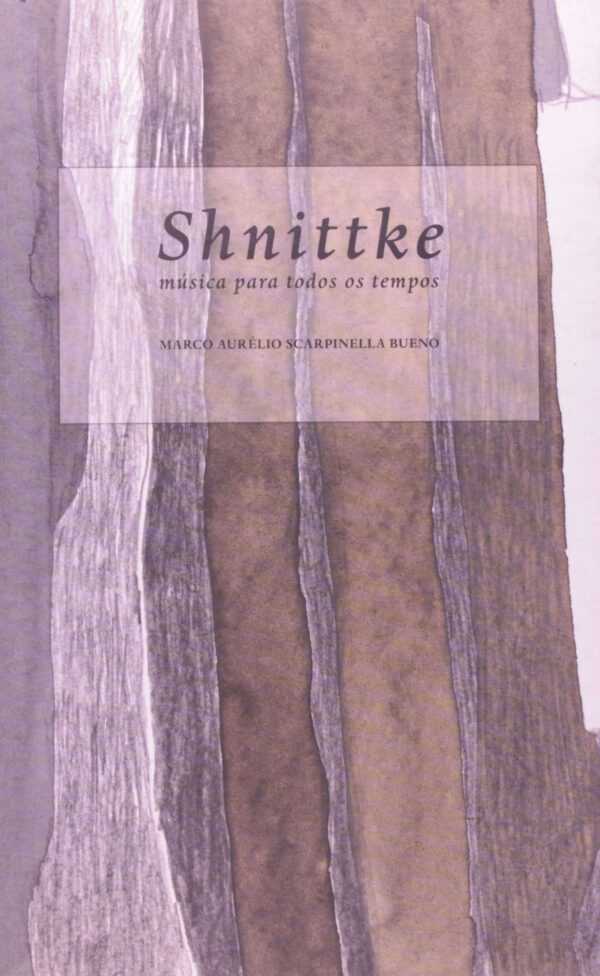 Shnittke - Música para todos os tempos