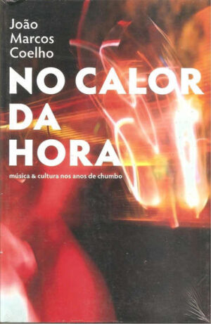 No calor da hora