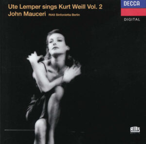 Ute Lemper sings Kurt Weill Vol. 2