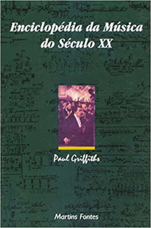 Enciclopédia da Música do Século XX