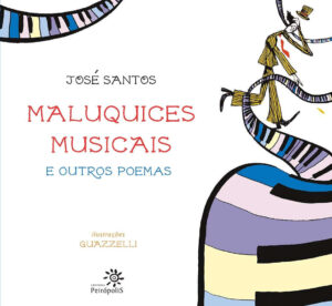 Maluquices musicais e outros poemas