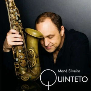 Mané Silveira - Quinteto