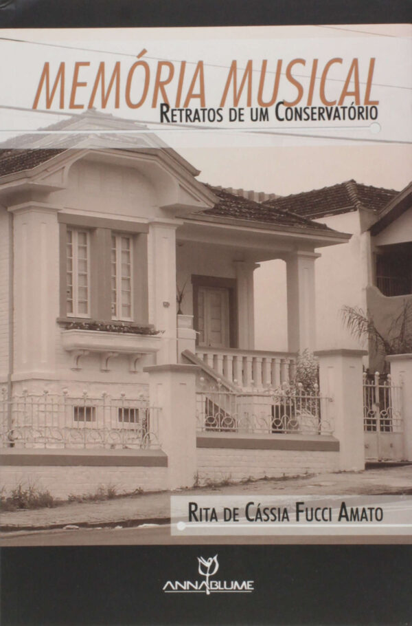 Memória Musical - Retratos de um conservatório