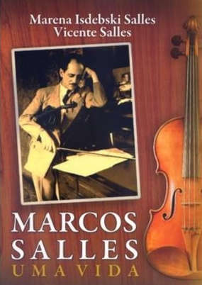 Marcos Salles - Uma Vida