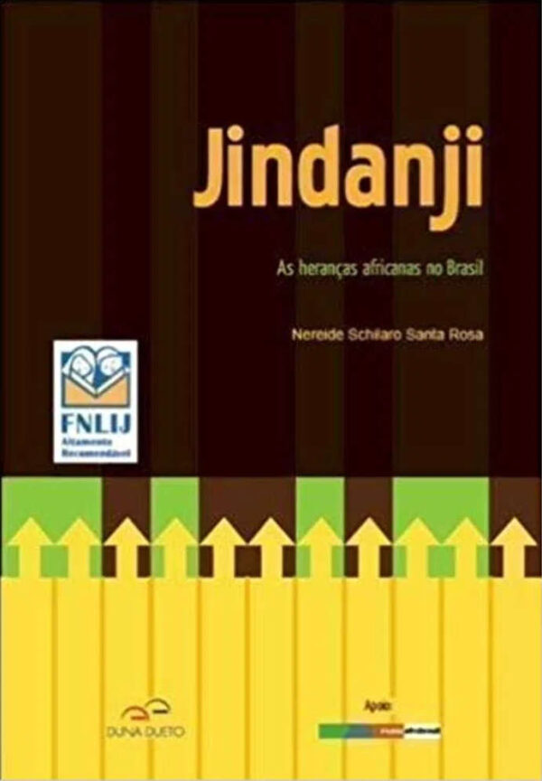 Jindanji - As heranças africanas no Brasil
