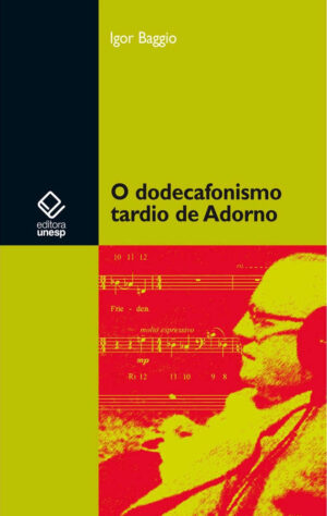 O dodecafonismo tardio de adorno