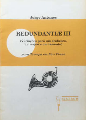 Redundantiae III - Para Trompa em Fá e Piano