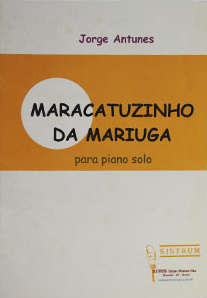 Maracatuzinho da Mariuga - Para piano solo