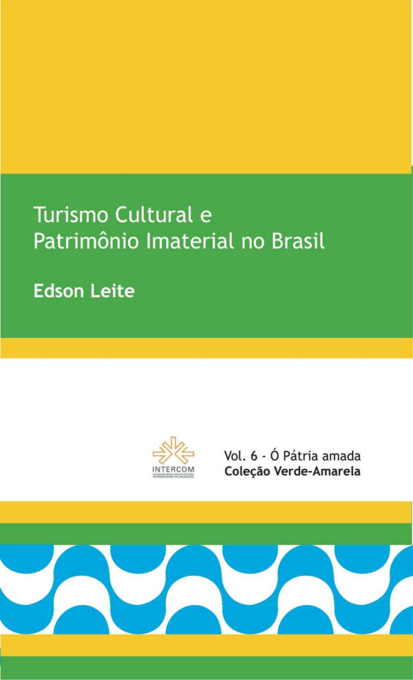 Turismo Cultural e Patrimônio Imaterial no Brasil