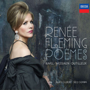 Poèmes - Ravel/ Messiaen/ Dutilleux