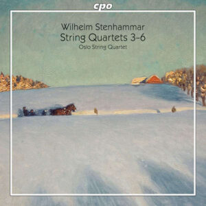 Stenhammar: String Quartets 3-6