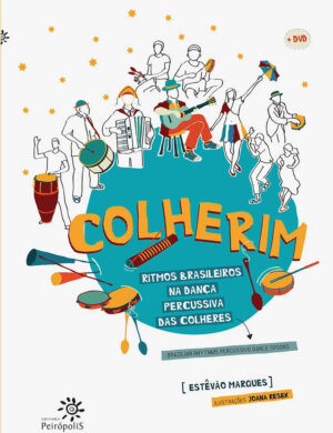 Colherim - Ritmos brasileiros na dança percussiva
