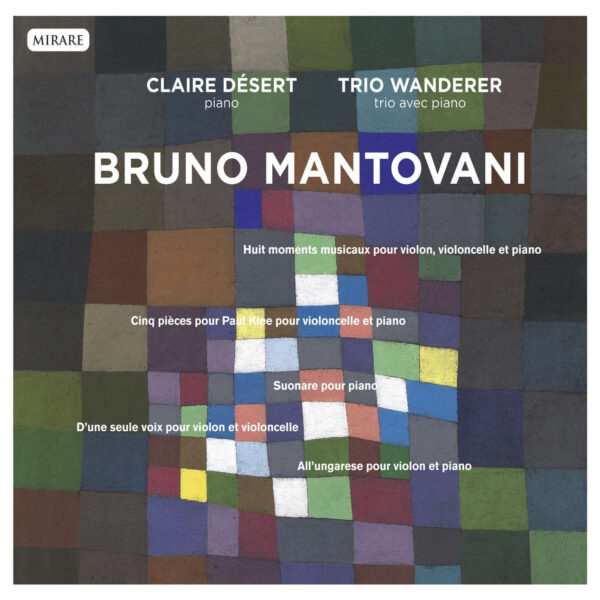 Bruno Mantovani: Huit Moments musicaux