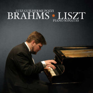 Brahms/ Liszt: Piano Sonatas