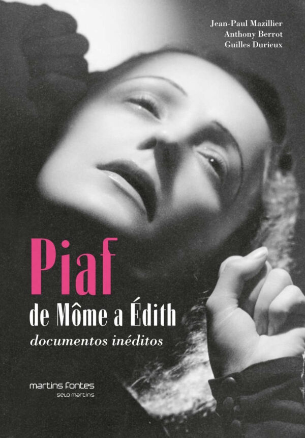 Piaf - de Môme a Edith