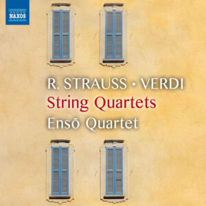 R. Strauss. Verdi - String Quartets