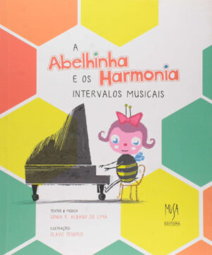 A Abelhinha Harmonia e os intervalos musicais