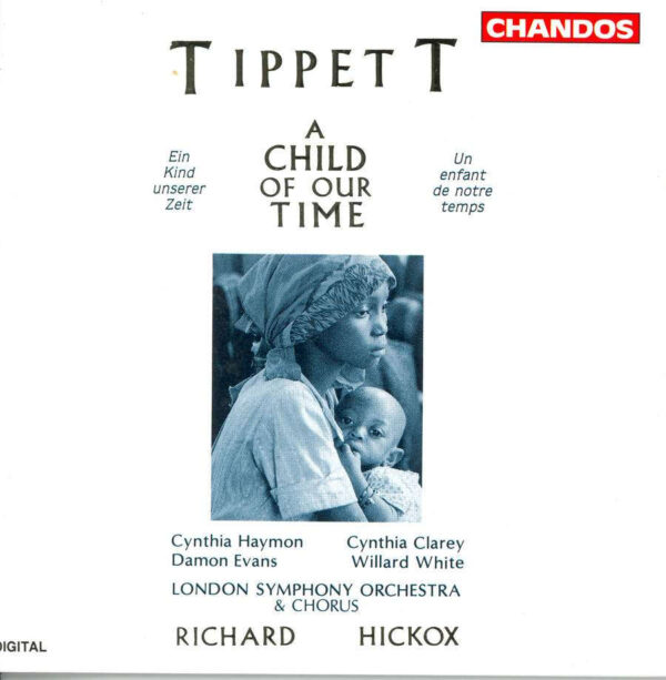 Tippett: A Child of Our Time