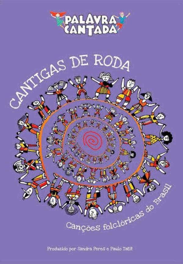 Cantigas de Roda - Palavra Cantada