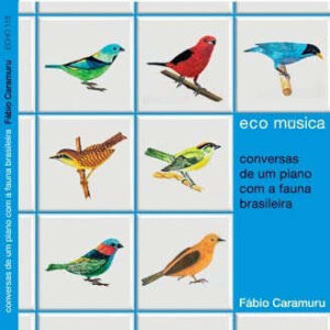 Ecomúsica: Conversas de um Piano com a Fauna Brasi