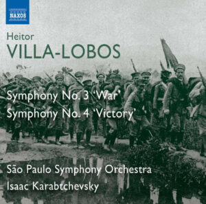 Villa-Lobos: Symphonies nºs 3 & 4