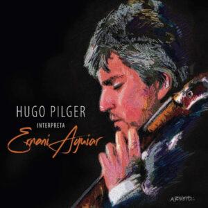 Hugo Pilger interpreta Ernani Aguiar