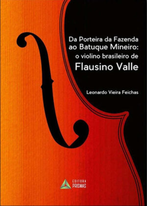 Da Porteira da Fazenda ao Batuque Mineiro: o Violi