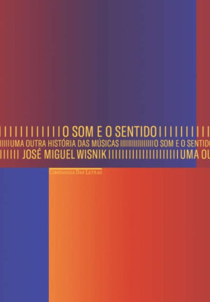 O Som e o Sentido