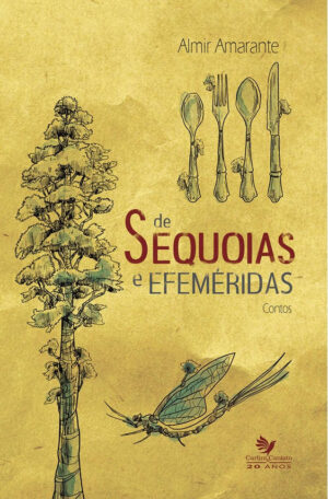 De Sequoias e Efeméridas