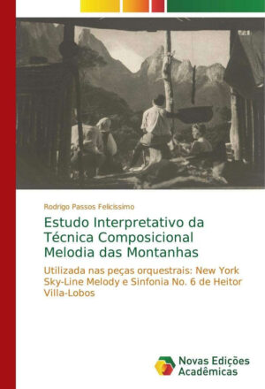 Estudo Interpretativo da Técnica Composicional Mel