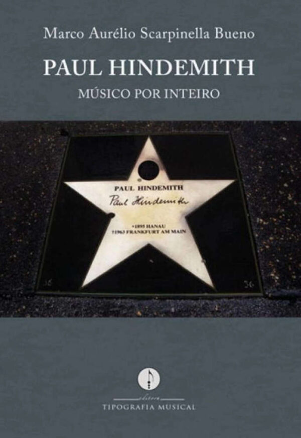 Paul Hindemith: Músico por Inteiro