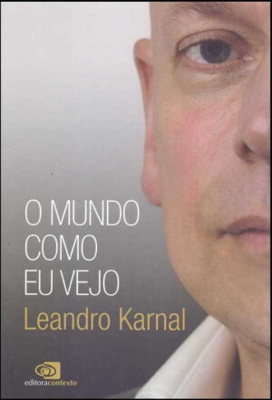 O Mundo Como Eu Vejo