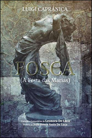 Fosca: A Festa das Marias