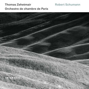 Schumann: Violin Concerto, Symphony No. 1
