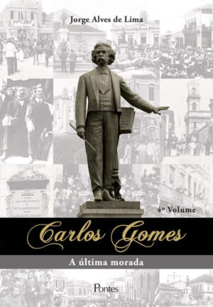 Carlos Gomes - A última morada
