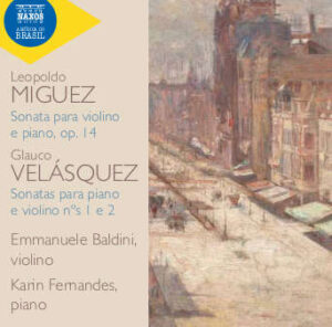 Miguez e Velásquez: Sonatas