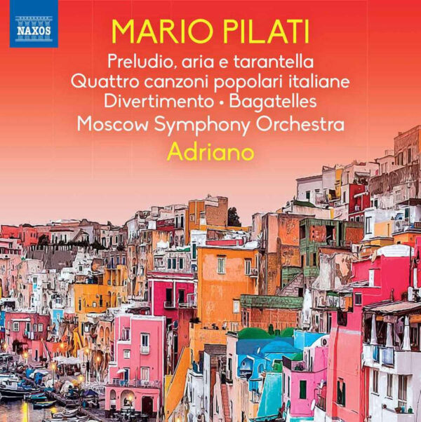 Pilati: Preludio, aria e tarantella