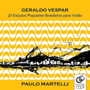 20 Estudos Populares Brasileiros para Violão de Ge