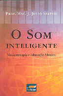 O Som Inteligente
