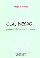 Olá, Negro! - Para voz de barítono e piano